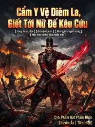 Cẩm Y Vệ Diêm La, Giết Tới Nữ Đế Kêu Cứu