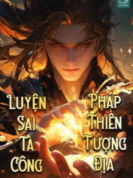Luyện Sai Tà Công, Pháp Thiên Tượng Địa