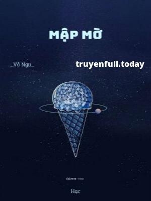 Mập Mờ - Vô Ngu
