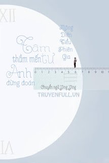 Tâm Tư Thầm Mến Anh Đừng Đoán